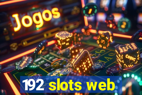 192 slots web